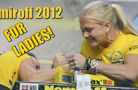 NEMIROFF WORLD CUP 2012 – MORE GIRLS! # Armwrestling # Armpower.net